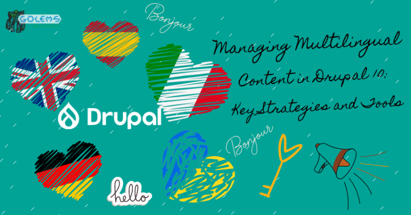 Managing Multilingual Content in Drupal 10: Key Strategies and Tools ...