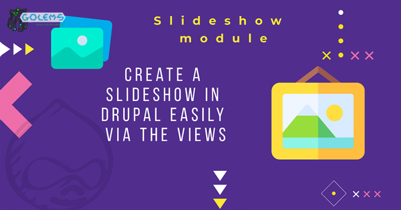 Create a slideshow in Drupal easily via the Views Slideshow module